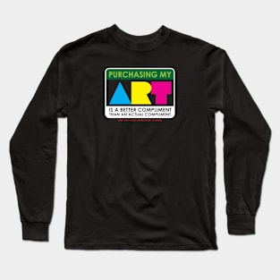 SUPPORT ARTISTS! Long Sleeve T-Shirt